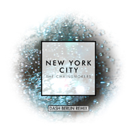 Chainsmokers - New York City (Dash Berlin Remix) (Single)