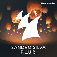 Sandro Silva - P.L.U.R. (Single)