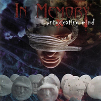 In Memory - Intoxicating Mind