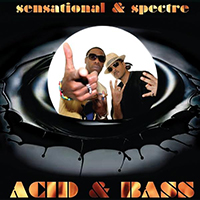 Spectre (USA, MD) - Acid & Bass (feat. Sensational)