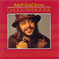 Mangione, Chuck - A & M Gold Series