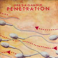 Penetration - Life's A Gamble (7