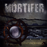 Mortifer (RUS) - Cybernized