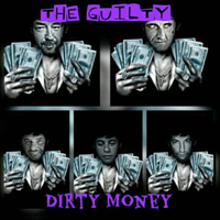 Guilty - Dirty Money