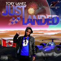 Tory Lanez - Just Landed (Mixtape)
