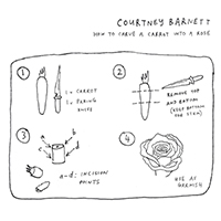 Barnett, Courtney - How To Carve A Carrot Into A Rose (EP)