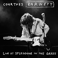 Barnett, Courtney - Live at Splendour in the Grass (EP)
