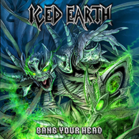Iced Earth - Bang Your Head