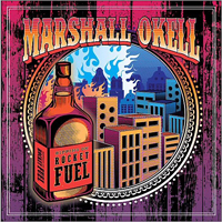 Okell, Marshall - Sipping On Rocket Fuel