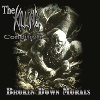 Killing Condition - Broken Down Morals