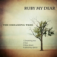 Ruby My Dear - The Dreaming Tree (Single)