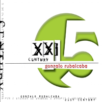 Rubalcaba, Gonzalo - XXI Century