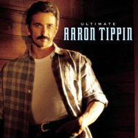 Tippin, Aaron - Ultimate Aaron Tippin
