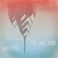 Jazz June - The Jazz June / Dikembe (Split Single)