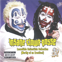 Insane Clown Posse - Incredible Collectible Collection (Worthy Of An Erection!) (CD 2)