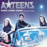 A-Teens - Gimme! Gimme! Gimme! (A Man After Midnight) (Single)