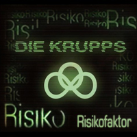 Die Krupps - Risikofaktor (Single)