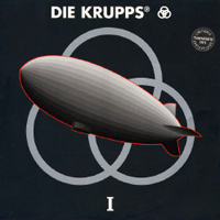 Die Krupps - Die Krupps I (Reissue ) (CD 1)
