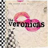 Veronicas - The Secret Life Of ...
