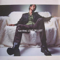 Ken Hirai - Love Or Lust (Single)