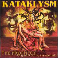 Kataklysm - The Prophecy (Stigmata Of The Immaculate)