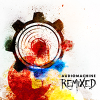 Audiomachine - Remixed (part 2)