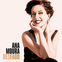 Ana Moura - Desfado (Deluxe Version) [CD 2]