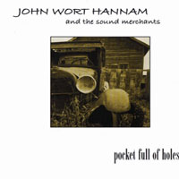 Hannam, John Wort - Pocket Full of Holes