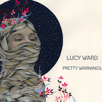 Ward, Lucy  - Pretty Warnings