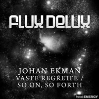 Ekman, Johan - Vaste regrette / So on, so forth (Single)