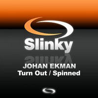 Ekman, Johan - Turn out / Spinned (Single)