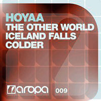 Hoyaa - The other world / Iceland falls / Colder (Single)
