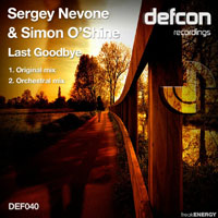 Sergey Nevone - Sergey Nevone & Simon O'Shine - Last goodbye (Single) 