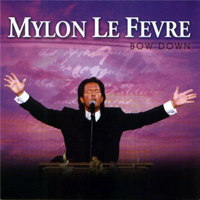 LeFevre, Mylon - Bow Down