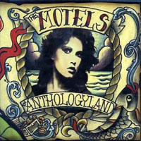 Motels - Anthologyland (CD 1)