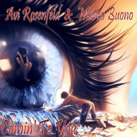 Avi Rosenfeld Band - Comin' To You (feat. Marco Buono)