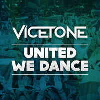 Vicetone - United We Dance (Club Mix) (Single)