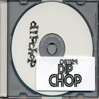 Dip (JPN) - Dipchop (2008.11.29)