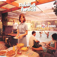 Swinging Popsicle - Joy Of Living (EP)