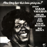 Sarah Vaughan - How Long Has This Been Going On?