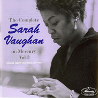 Sarah Vaughan - The Complete Sarah Vaughan on Mercury, vol. 3 - Great Show On Stage: 1957-1959 (CD 1)