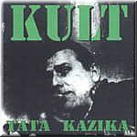 Kult (POL) - Tata Kazika