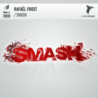 Frost, Rafael - Smash (Single)