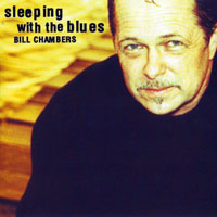 Chambers, Bill - Sleeping With The Blues