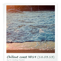 Faustov, Andrey - 2013.03.18 - Chillout Coast # 19 (CD 2)