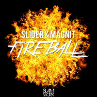 Slider & Magnit - Fireball (Single)