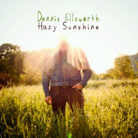 Ellsworth, Dennis - Hazy Sunshine