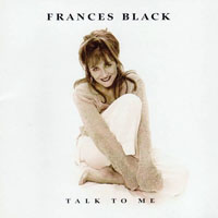 Black, Frances - Talk To Me