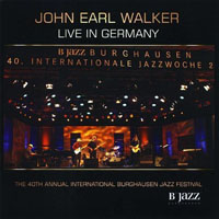 Walker, John Earl - Live In Germany