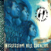 Homemade Jamz Blues Band - Mississippi Hill Country